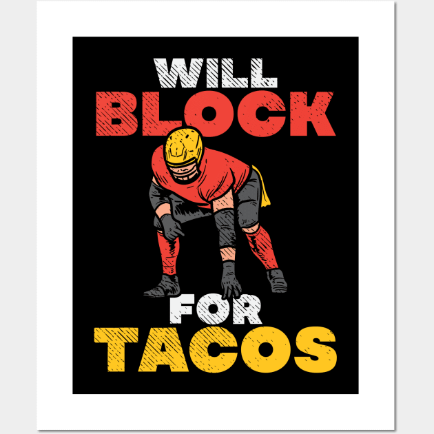 Will Block For Tacos Wall Art by maxdax